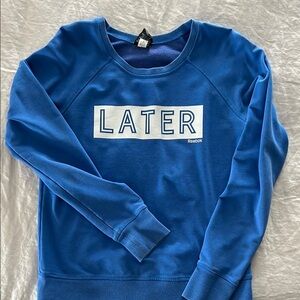 Reebok Blue Crew Neck Sweatshirt with 'LATER HATER’ Design